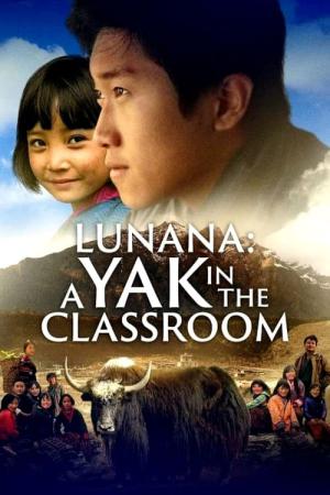 Lunana, A Yak in the Classroom (2019)