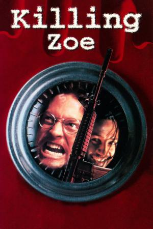 Killing Zoe (1993)