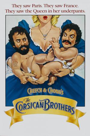 Cheech & Chong's The Corsican Brothers (1984)