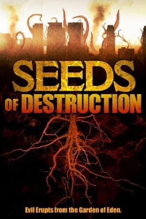 Seeds of Destruction (2011)
