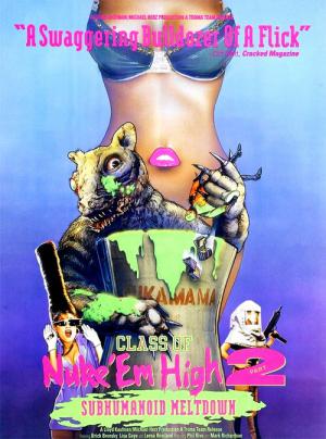 Class of Nuke 'Em High 2: Subhumanoid Meltdown (1991)