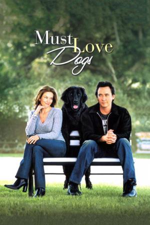 Must Love Dogs (2005)