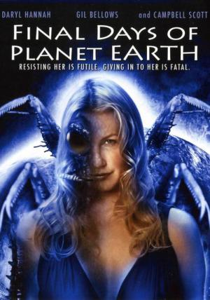Final Days of Planet Earth (2006)