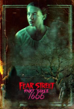 Fear Street Part Three: 1666 (2021)