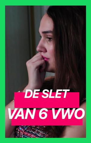 De Slet van 6VWO (2017)