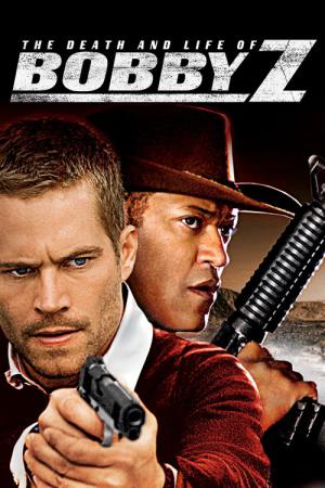 Let's Kill Bobby Z (2007)