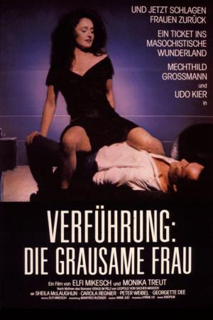 Verführung: Die grausame Frau (1985)
