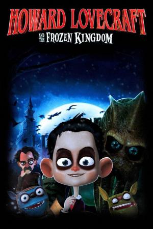Howard Lovecraft en het Bevroren Koninkrijk (2016)