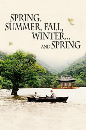 Spring, Summer, Fall, Winter... and Spring (2003)