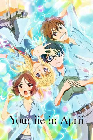 Shigatsu wa kimi no uso (2014)