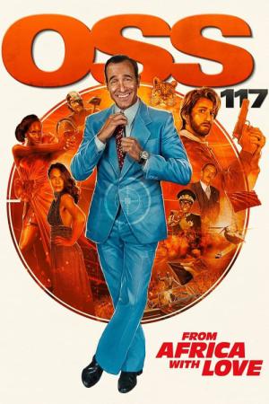 OSS 117: Alerte rouge en Afrique noire (2021)