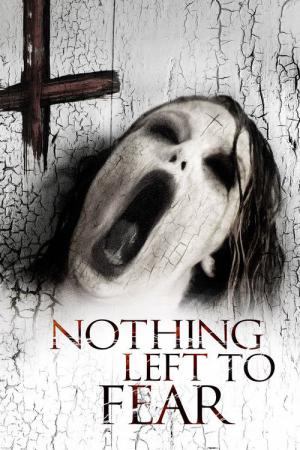 Nothing Left to Fear (2013)