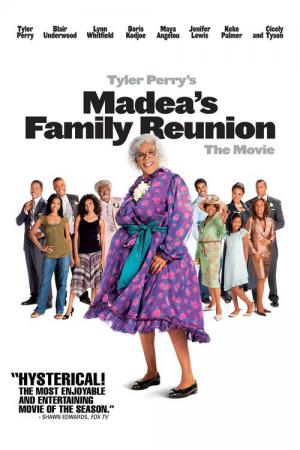 Madea's Family Reunion (2006)