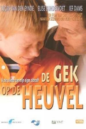De gek op de heuvel (2006)