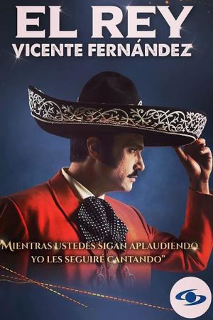 El Rey: Vicente Fernández (2022)