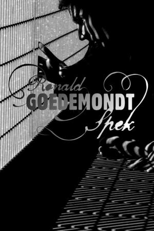 Ronald Goedemondt: Spek (2006)