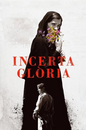 Incerta glòria (2017)