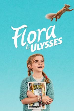 Flora en de Fantastische Eekhoorn (2021)