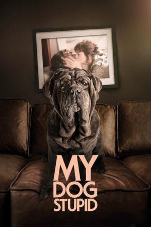 Mon chien stupide (2019)