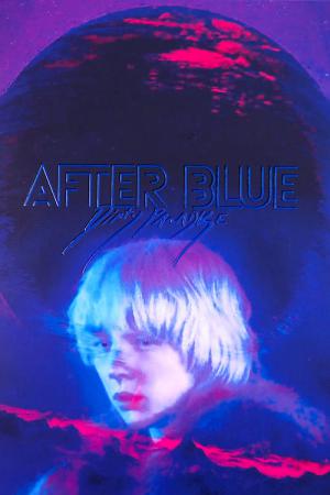 After Blue (Paradis sale) (2021)