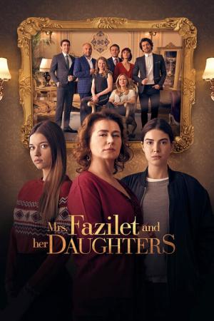 Fazilet Hanim ve Kizlari (2017)
