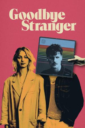 Goodbye Stranger (2023)