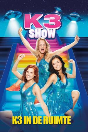 K3 show: K3 In De Ruimte (2017)