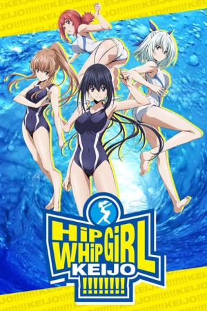 Hip Whip Girl: Keijo!!!!!! (2016)