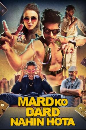Mard Ko Dard Nahin Hota (2018)