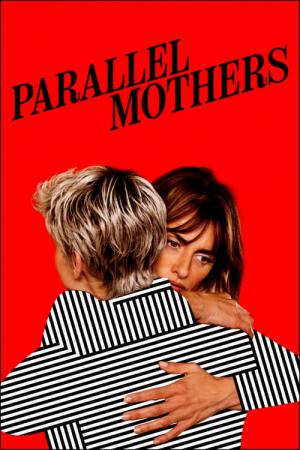 Madres paralelas (2021)