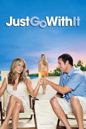 Just Go with It (2011)