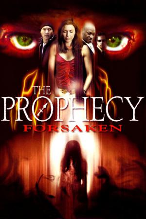 The Prophecy V: Forsaken (2005)