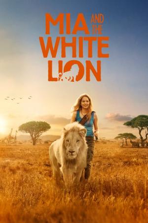 Mia et le lion blanc (2018)