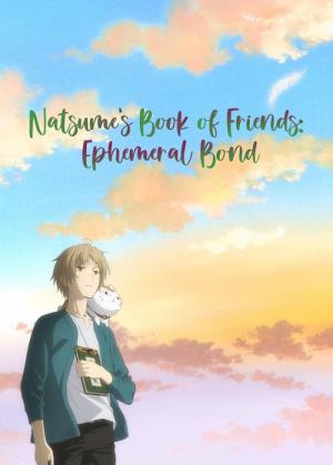 Natsume's Book of Friends The Movie: Tied to the Temporal World (2018)
