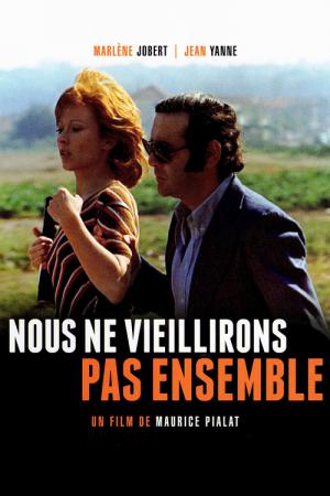 Nous ne vieillirons pas ensemble (1972)