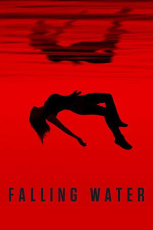 Falling Water (2016)