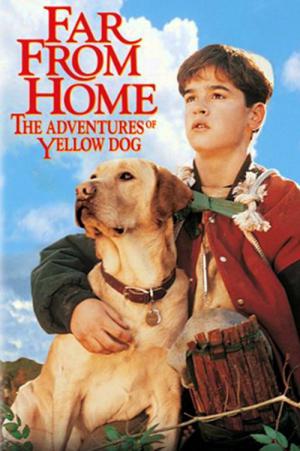 Far from Home: The Adventures of Yellow Dog (1995)