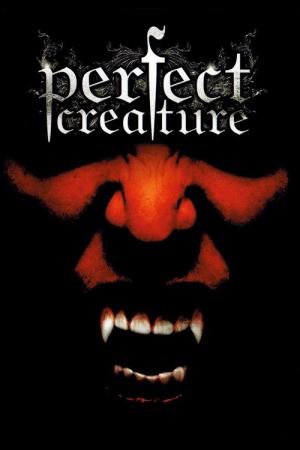 Perfect Creature (2006)