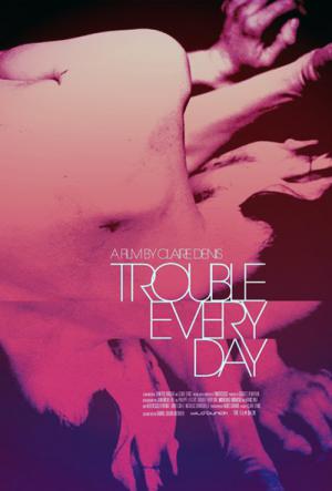 Trouble Every Day (2001)