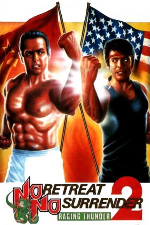No Retreat, No Surrender 2: Raging Thunder (1987)