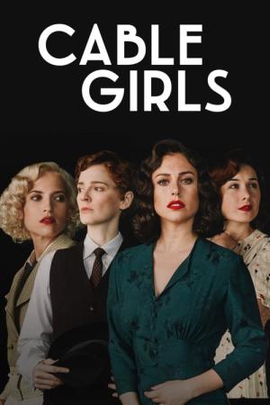 Las chicas del cable (2017)