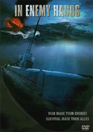 In Enemy Hands (2004)