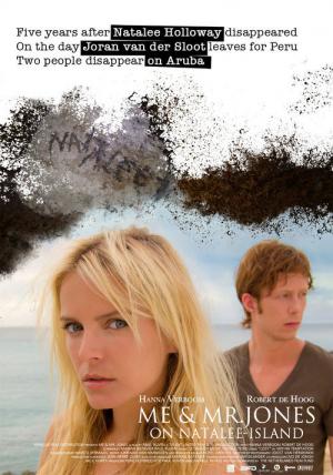 Me and Mr Jones on Natalee-Island (2011)