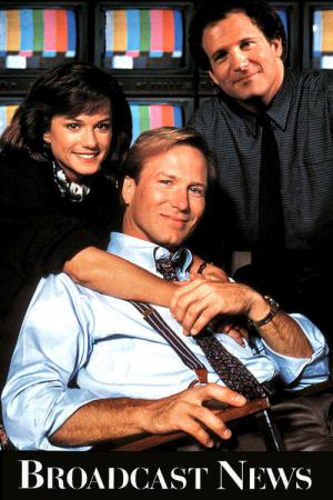 Broadcast News (1987)