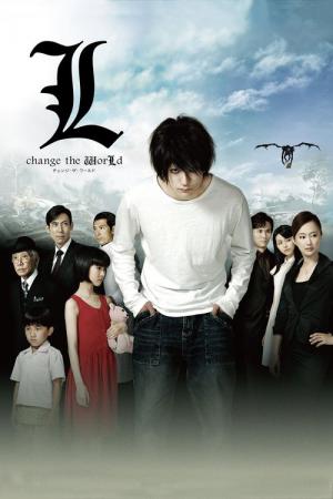 L: change the WorLd (2008)
