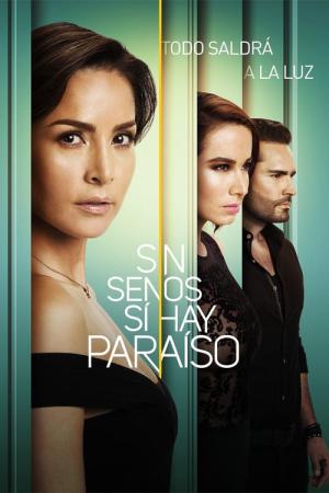 Sin Senos Sí Hay Paraíso (2016)