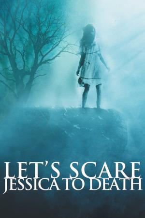 Let's Scare Jessica to Death (1971)