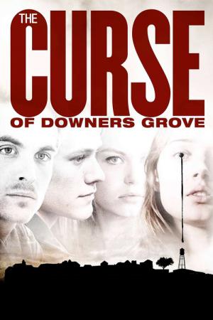 The Curse of Downers Grove (2015)