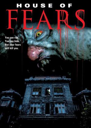 House of Fears (2007)