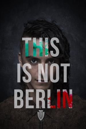 Esto no es Berlin (2019)